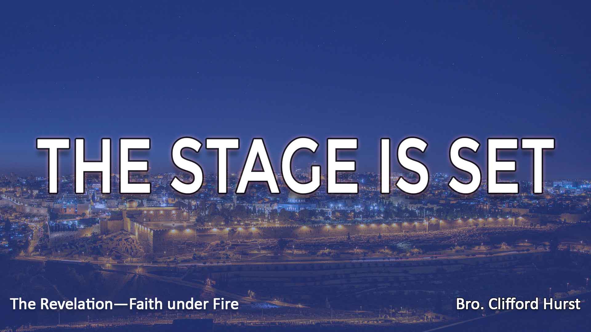 The Stage Is Set