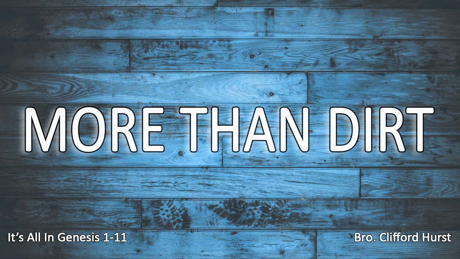 More Than Dirt