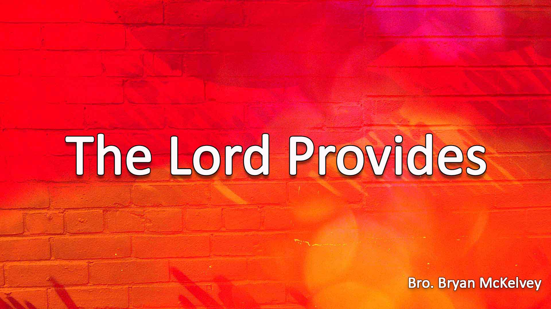 The Lord Provides