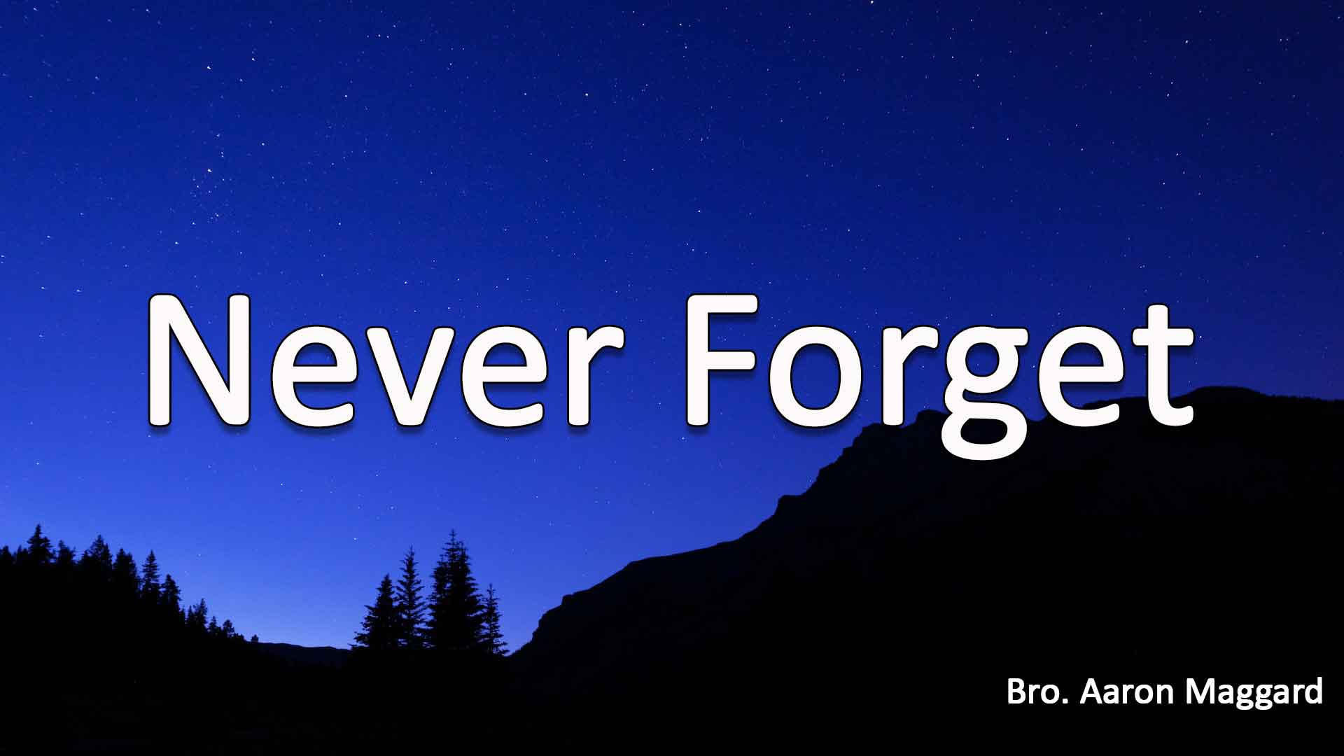 Never Forget
