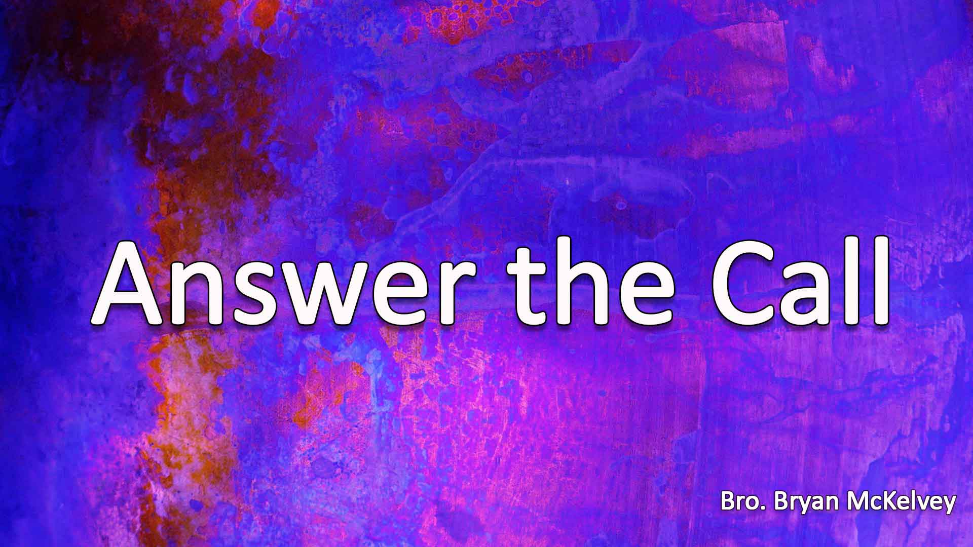 Answer The Call
