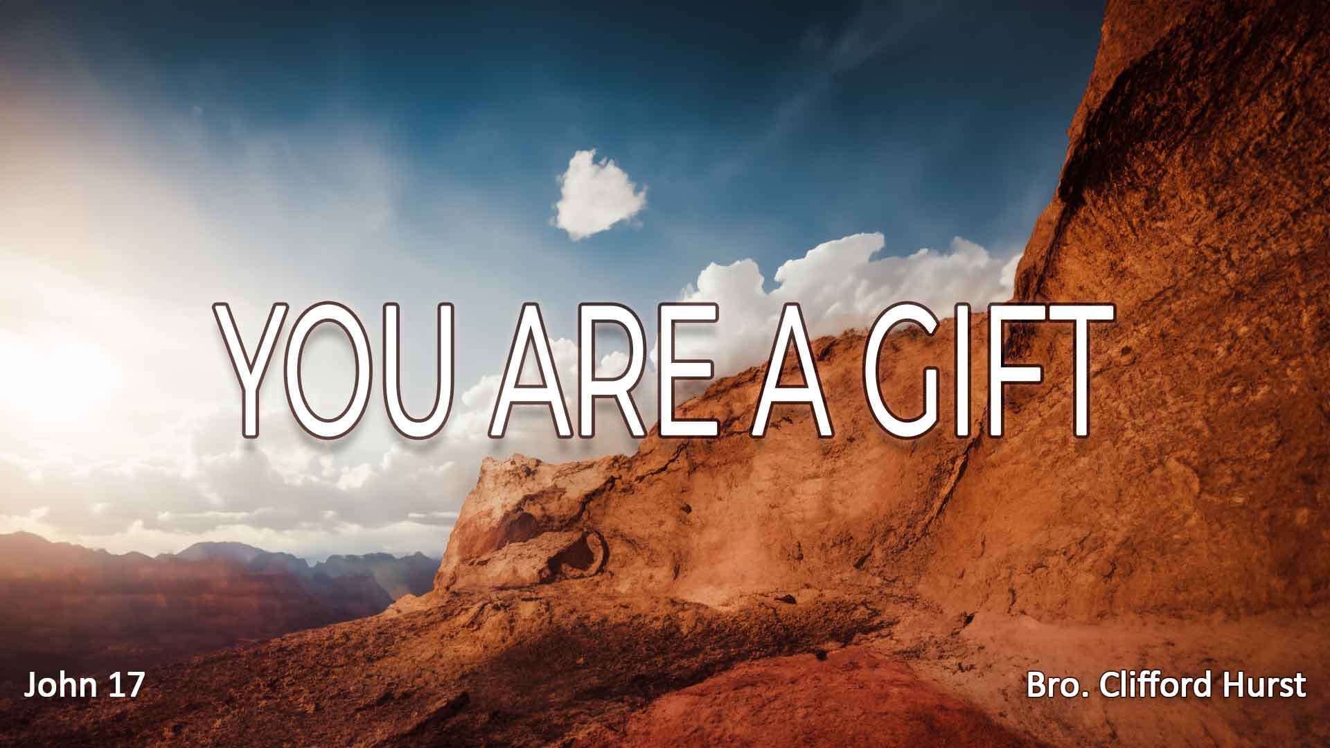 You Are A Gift
