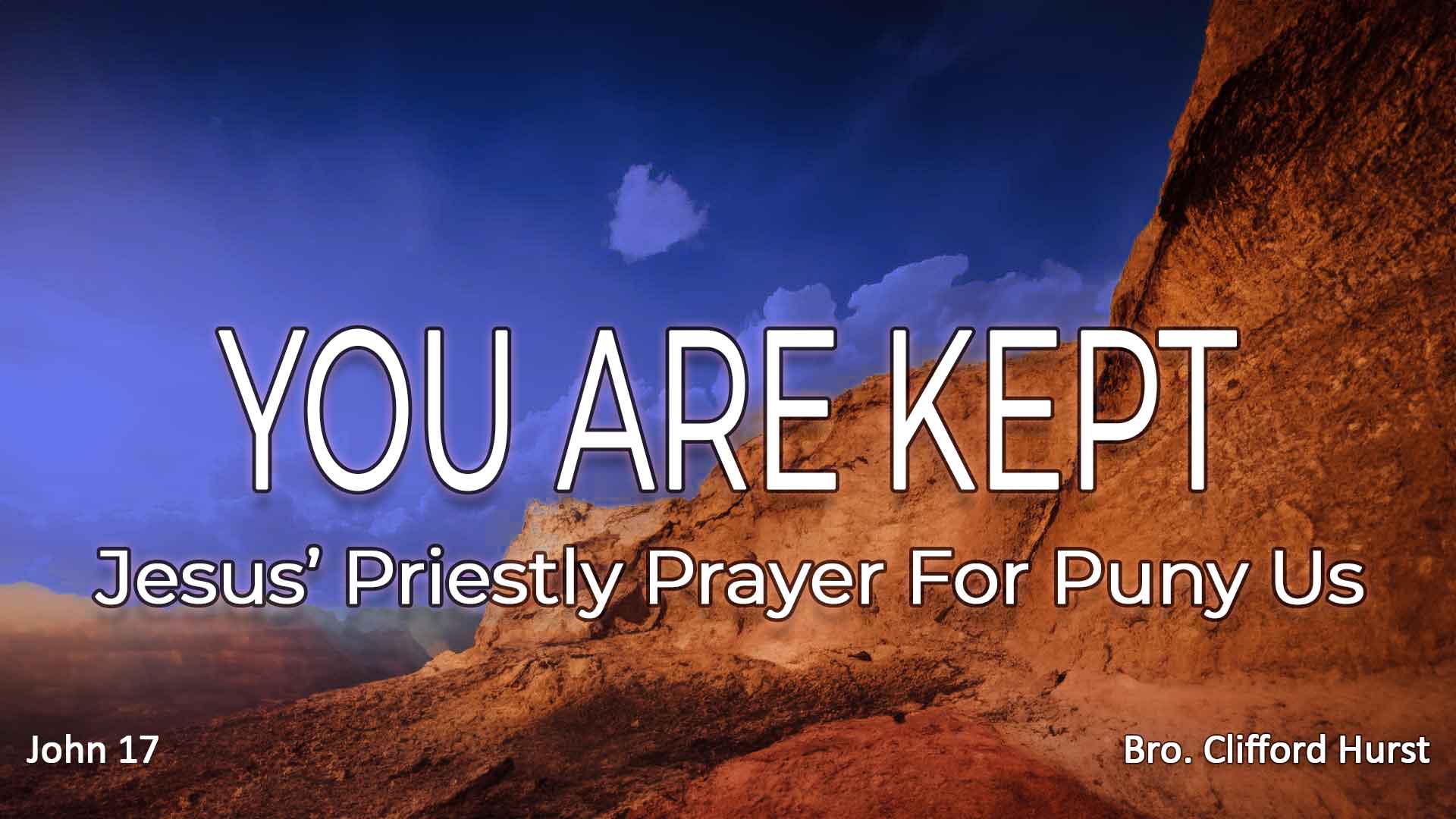 You Are Kept