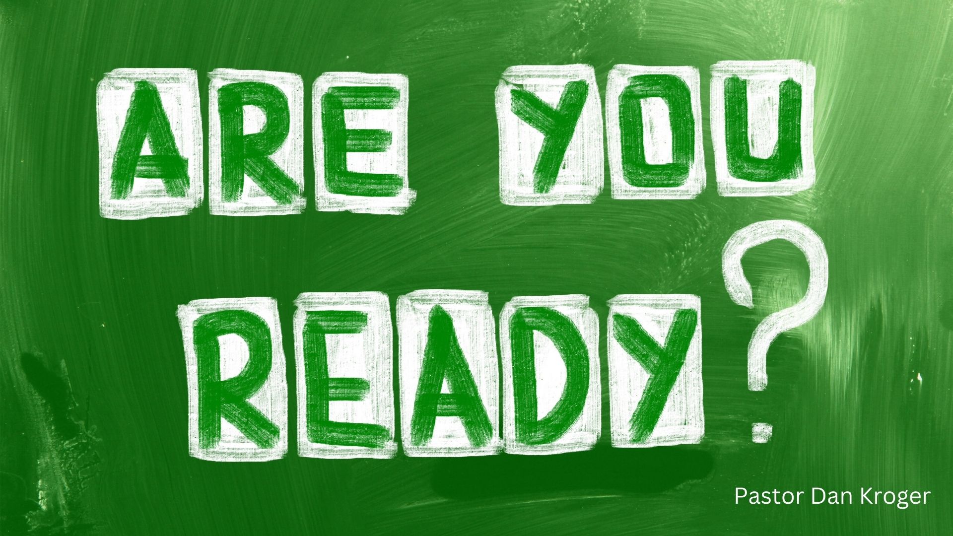 Are You ready?