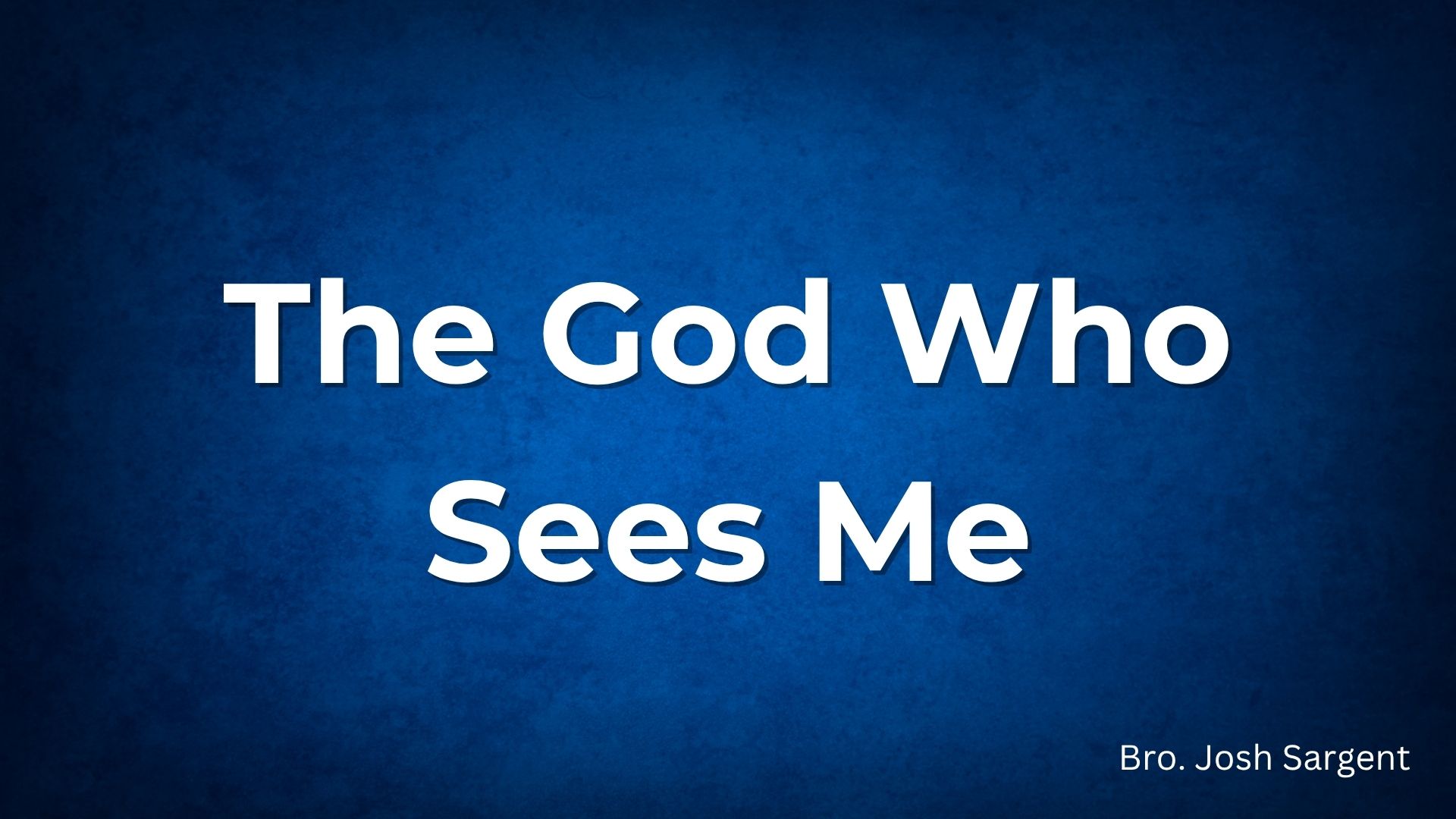 The God Who Sees Me
