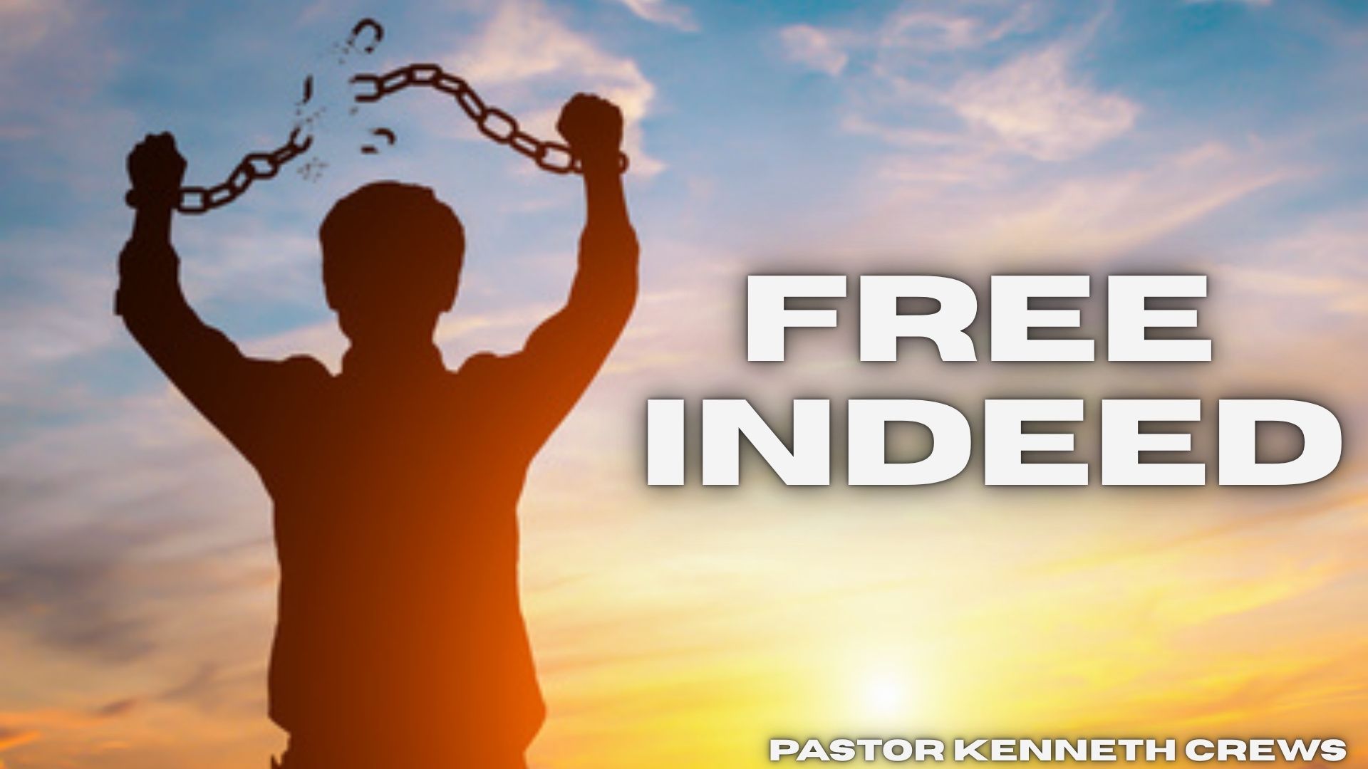 Free Indeed