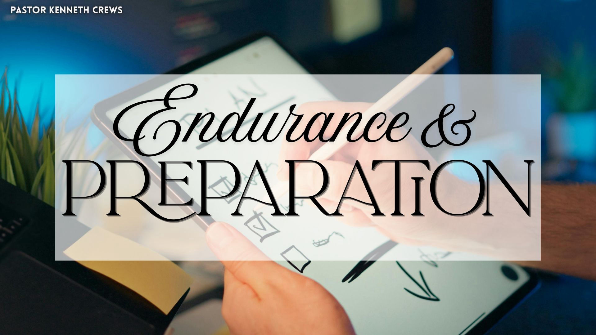 Endurance & Preparation
