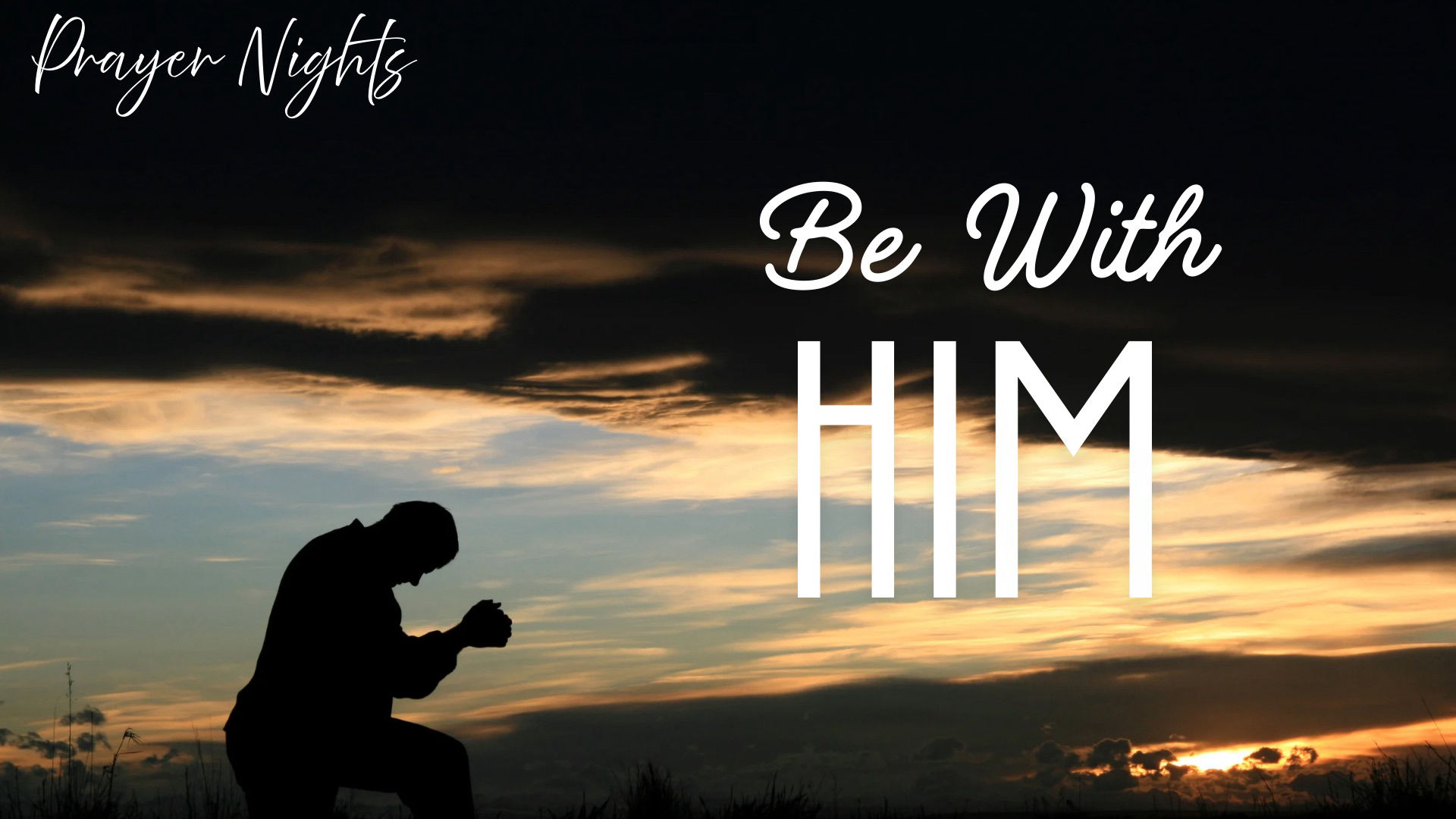 Be With Him