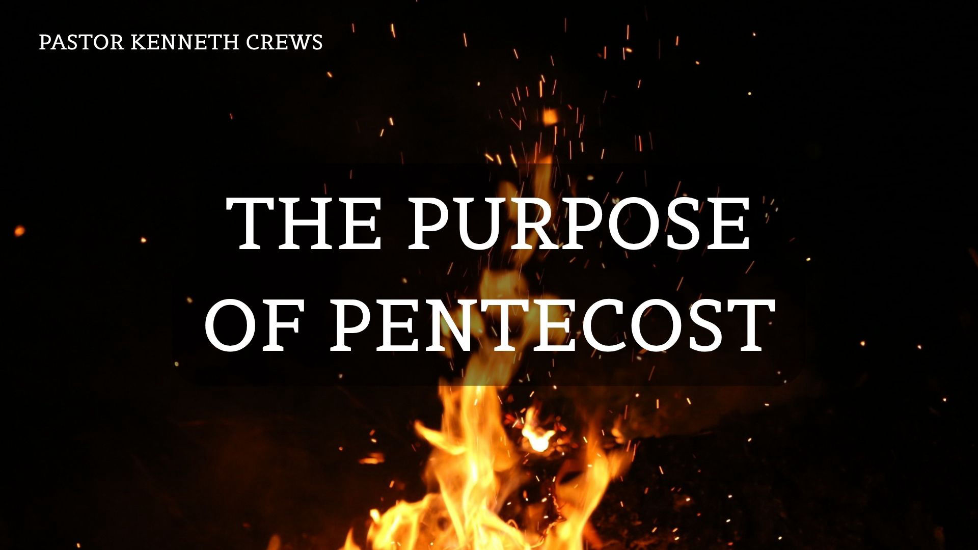 The Purpose Of Pentecost