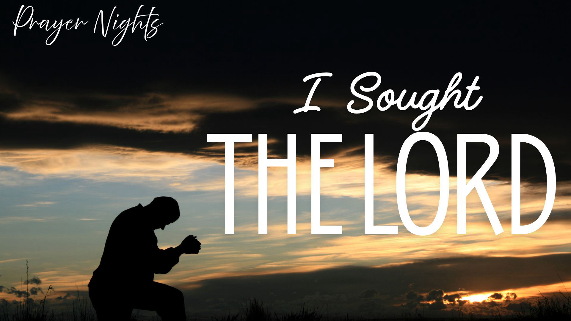 I Sought The Lord - Part 2