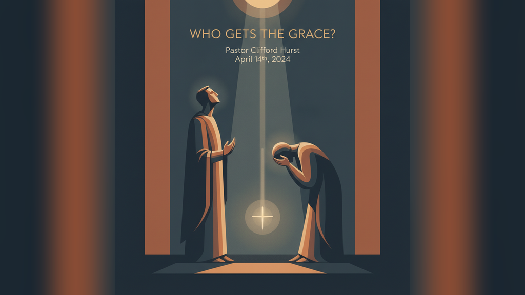 WHO GETS THE GRACE?